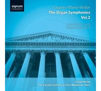 Widor: The Complete Organ Symphonies Vol. 2 by Joseph Nolan