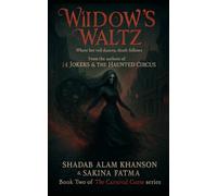Widow’s Waltz: Where her veil dances, death follows (The Carnival Curse)