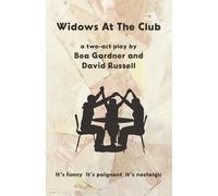 Widows at the Club: A Two-Act Play