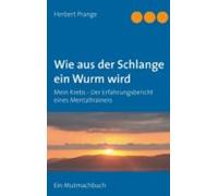 Wie Aus Der Schlange Ein Wurm Wird (ebook)