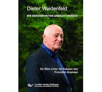 Wie Berühmtheiten gemacht werden Ein Blick hinter die Kulissen des Promotion Business