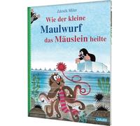Wie der kleine Maulwurf das Mäuslein heilte