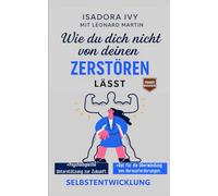 Wie du dich nicht von deinen Erfahrungen zerstören lässt