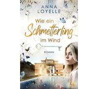 Wie ein Schmetterling im Wind