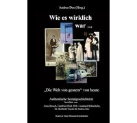 Wie es wirklich war ...: "Die Welt von gestern" von heute