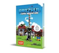 Wie ich die Welt rettete und gleichzeitig eine 3- im Vokabeltest schrieb: Ein Arazhul-Comic-Adventure, Band 1