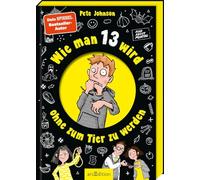 Wie man 13 wird, ohne zum Tier zu werden: 2