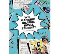 Wie man eine Graphic Novel zeichnet