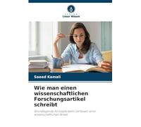 Wie man einen wissenschaftlichen Forschungsartikel schreibt: Grundlegende Konzepte beim Verfassen einer wissenschaftlichen Arbeit