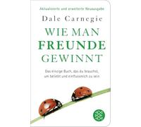 Wie man Freunde gewinnt: Das einzige Buch, das du brauchst, um beliebt und einflussreich zu sein | Geschenkausgabe im Miniformat: 51308