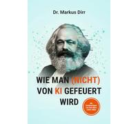 Wie man (nicht) von KI gefeuert wird: Was Künstliche Intelligenz für Büroarbeiter bedeutet - und wie man unersetzbar wird