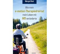 Wie mein e-motion-Therapiedreirad mein Leben mit MS veränderte