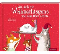 Wie sich die Weihnachtsgans vor dem Ofen rettete