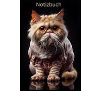 Wie sieht die hässlichste Katze der Welt aus - Notizbuch, Lustiges Tagebuch mit Katzenmotiv - Die hässlichste Katze der Welt - Geschenkidee für ... Katzenliebhaber, Katze hässlich, Notizblock