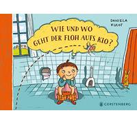 Wie und wo geht der Floh aufs Klo? – Gerstenberg Verlag