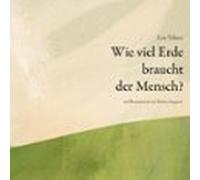 Wie Viel Erde Braucht Der Mensch (ebook)
