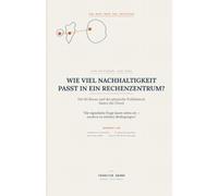 Wie viel Nachhaltigkeit passt in ein Rechenzentrum?: Der KI-Boom und der physische Fußabdruck hinter der Cloud