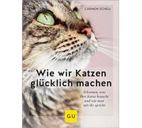 Wie wir Katzen glücklich machen: Erkennen, was Ihre Katze braucht und wie man mit ihr spricht