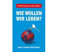 Wie Wollen Wir Leben? (ebook)