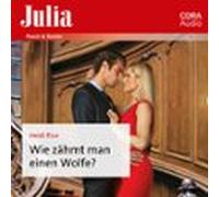 Wie Zähmt Man Einen Wolfe? (audiolibro)