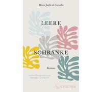 Wiebke Stoldt Maria Judite de Carvalho Leere Schränke: Roman (Tapa dura)