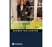 Wiebke's Life VIII: Wiebke's Life VIII Part VIII of the diary of a trans woman, the second "I finally am myself"- part (January to March 2023): 7