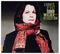 Wieder-Atherton, Sonia - Chants Dest