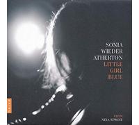 Wieder-Atherton, Sonia - Little Girl Blue (From Nina Simone)