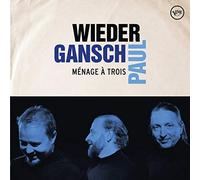 Wieder, Gansch & Paul - Mnage trois [Vinilo]