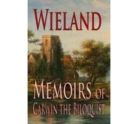 Wieland And Memoirs Of Carwin The Biloquist