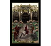 Wielder's Of Light: Fleeting Hope: 2