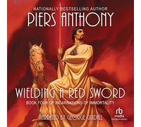 Wielding a Red Sword (The Encarnations of Immortality)