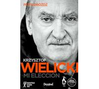 Wielicki. Mi elección (LITERATURA)