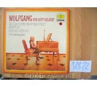 Wieman Mathias und Gertrud Loos - Wolfgang - Von Gott geliebt [Vinyl-LP]. Die Geschichte des Kindes Mozart erzählt von Mathias Wieman.