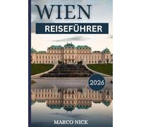Wien Reiseführer 2026