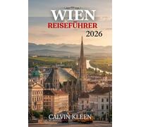 WIEN REISEFÜHRER 2026