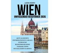 WIEN UMFASSENDER REISEFÜHRER 2026