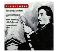 Wienawski : uvres pour violon et orchestre. Staskiewicz, Wijatkowski.