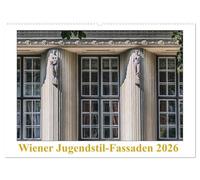 Wiener Jugendstil-Fassaden (Wandkalender 2026 DIN A2 quer), CALVENDO Monatskalender: Urbane Architektur der Moderne