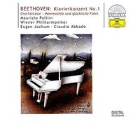 Wiener Philharmoniker - Beethoven: Piano Concerto No.1; Choral Fantasy; Calm Sea and Prosperous Voyage