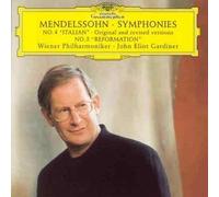 Wiener Philharmoniker, John Eliot Gardiner - Mendelssohn - Symphonies No.4 'Italian' Original and Revised Version & No.5 'Reformation' by Wiener Philharmoniker, John Eliot Gardiner (2004) Audio CD