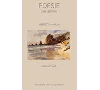 Wiersze o Milości-Poesie per amore