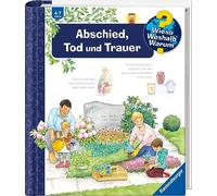 Wieso? Weshalb? Warum?, Band 42: Abschied, Tod und Trauer