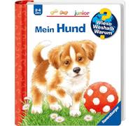 Wieso? Weshalb? Warum? junior, Band 41: Mein Hund