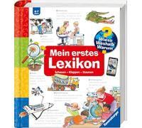 Wieso? Weshalb? Warum? Mein erstes Lexikon: Schauen-Klappen-Staunen: Sonderband – Ravensburger
