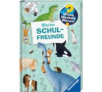 Wieso? Weshalb? Warum? Meine Schulfreunde