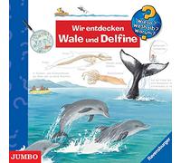 Wieso? Weshalb? Warum? Wir entdecken Wale und Delfine