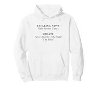 Wife Seems Upset! Update: False Alarm, She Said I'm Fine Sudadera con Capucha