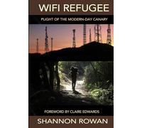 WiFi Refugee: Plight of the Modern-day Canary
