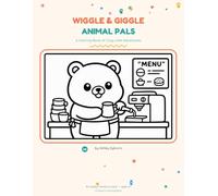 Wiggle & Giggle Animal Pals: A Coloring Book of Cozy Little Adventures